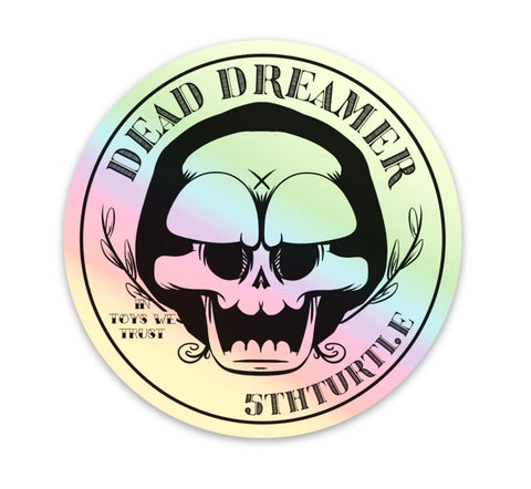 Holo Dead Dreamer Coin Sticker